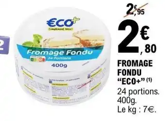 E.Leclerc Fromage fondu eco+ offre
