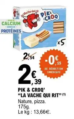 E.Leclerc Pik & croq' la vache qui rit offre