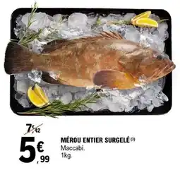 E.Leclerc Mérou entier surgelé offre