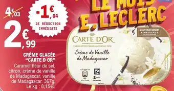 E.Leclerc Crème glacée carte d or offre