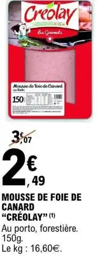 E.Leclerc Mousse de foie de canard créolay offre