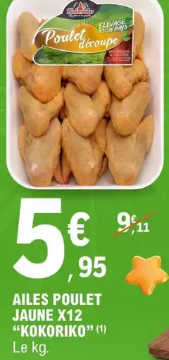 E.Leclerc Ailes poulet jaune x12 kokoriko offre