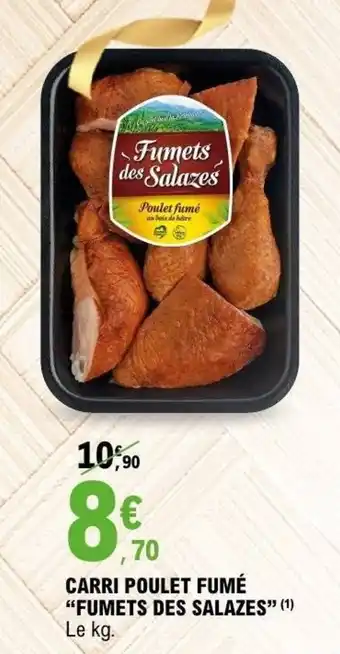 E.Leclerc Carri poulet fumé fumets des salazes offre