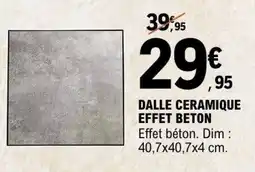 E.Leclerc Dalle ceramique effet beton offre
