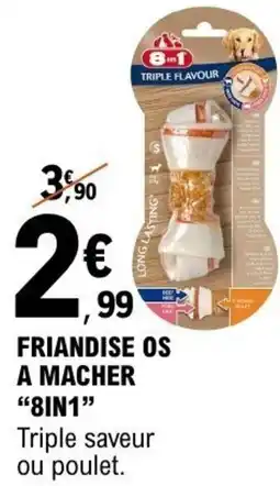 E.Leclerc Friandise os a macher 8in1 offre
