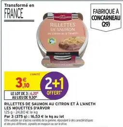 Intermarché Contact LES MOUETTES D'ARVOR Rillettes de saumon au citron et à l'aneth offre
