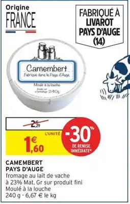 Intermarché Contact Camembert pays d'auge offre