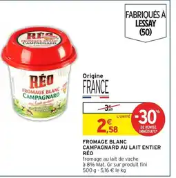 Intermarché Contact RÉO Fromage blanc campagnard au lait entier offre