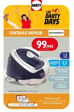 Darty SCHNEIDER Centrale vapeur SCGS2365 offre