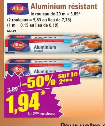 Norma ALBAL Aluminium résistant offre