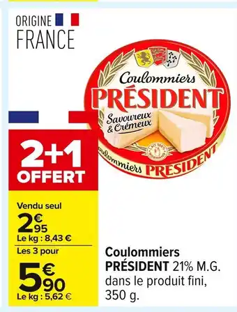 Carrefour PRÉSIDENT Coulommiers offre