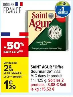 Carrefour SAINT AGUR Offre Gourmande offre