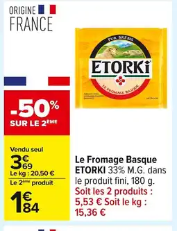 Carrefour ETORKI LE Fromage Basque offre