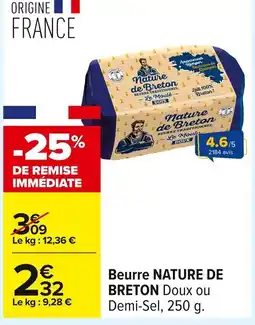Carrefour NATURE DE BRETON Beurre offre