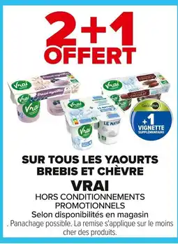 Carrefour VRAI Sur tous les yaourts brebis et chèvre offre