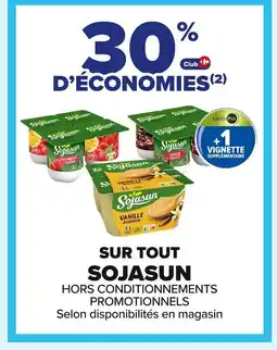 Carrefour SOJASUN Sur tout offre
