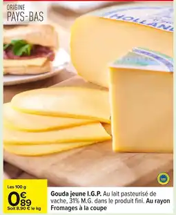 Carrefour Gouda jeune I.G.P offre