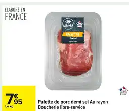 Carrefour Palette de porc demi sel offre