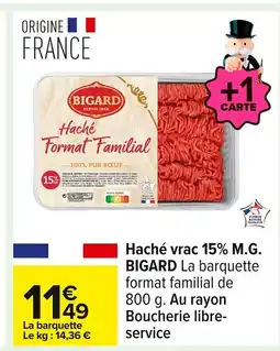 Carrefour BIGARD Haché vrac 15% offre