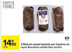 Carrefour 3 filets de canard marinés aux 3 poivres offre