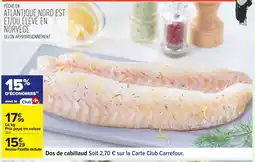 Carrefour Dos de cabillaud offre