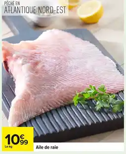 Carrefour Aile de raie offre