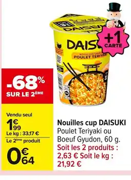 Carrefour DAISUKI Nouilles cup offre