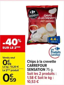 Carrefour CARREFOUR SENSATION Chips à la crevette offre