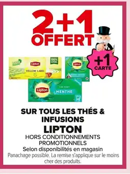 Carrefour LIPTON Sur tous les thés & infusions offre