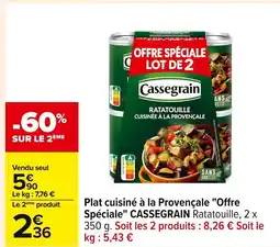 Carrefour CASSEGRAIN Plat cuisiné à la Provençale Offre Spéciale offre