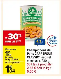 Carrefour CARREFOUR CLASSIC Champignon de Paris offre