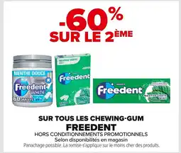 Carrefour FREEDENT Sur tous les chewing-gum offre