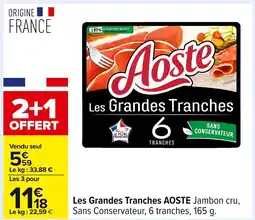 Carrefour AOSTE Les Grandes Tranches offre