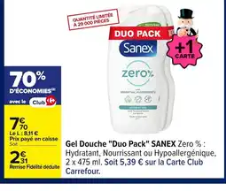 Carrefour SANEX Gel Douche Duo Pack offre