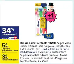 Carrefour SIGNAL Brosse à dents enfants offre