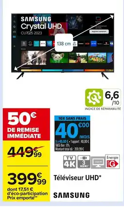 Carrefour SAMSUNG Téléviseur UHD offre