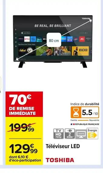 Carrefour TOSHIBA Téléviseur LED offre