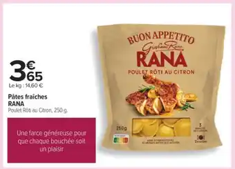 Carrefour PATES FRAICHES RANA offre