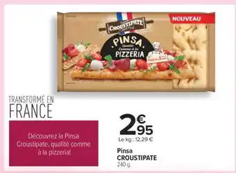 Carrefour Pinsa CROUSTIPATE offre