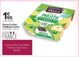 Carrefour Dessert Fruitier CHARLES & ALICE offre