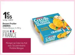 Carrefour Dessert Fruiter ANDROS offre