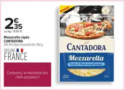 Carrefour Mozzarella rapée CANTADORA offre