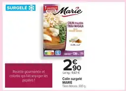 Carrefour Colin surgelé MARIE offre