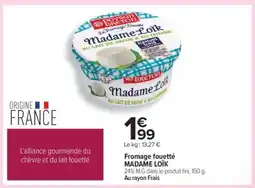 Carrefour FROMAGE FOUETTÉ “MADAME LOÏK” offre