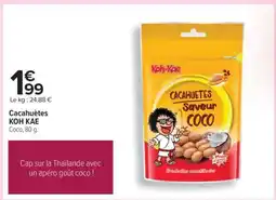 Carrefour Cacahuètes KOH KAE offre