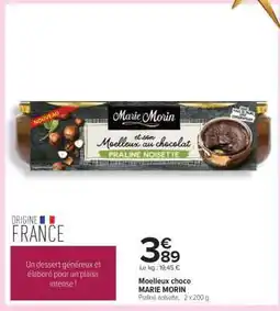 Carrefour Moelleux choco MARIE MORIN offre