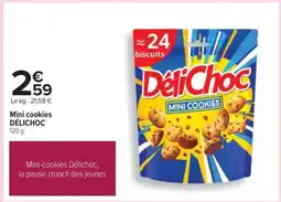 Carrefour Mini cookies DÉLICHOC offre