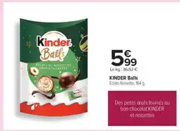 Carrefour KINDER Balls offre