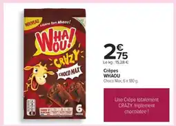 Carrefour CRÊPES “WHAOU!” offre