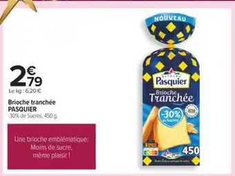Carrefour Brioche Tranchée Pasquier offre